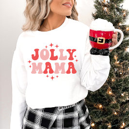 ジョリー・ママ・ホリデークリスマス スウェットシャツ