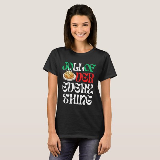 ジョロフ・オーバー・エブリシング |  Tシャツ (正面フル)