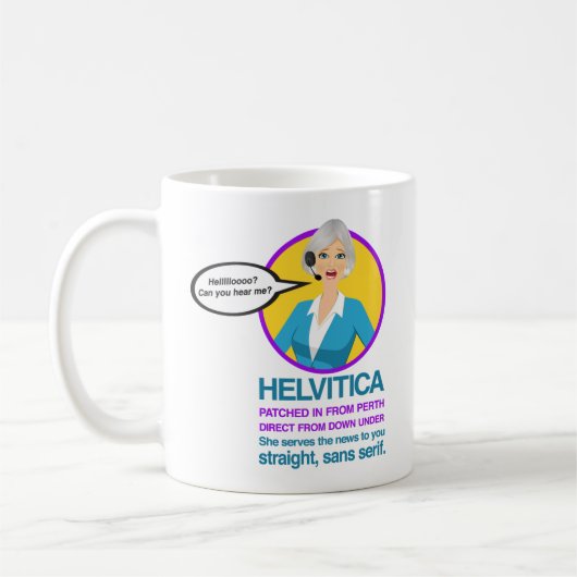 ジョンの丘による"HELVITICA" (顕著のように綴られる) コーヒーマグカップ (左)