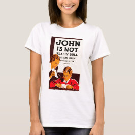 ジョンはあまり退屈ではない Tシャツ
