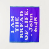 ジョン6時48分から聖書の一節。 タペストリー (正面)