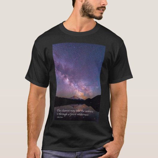 ジョン・ミュアの名言が輝く宇宙のTシャツ Tシャツ (正面)