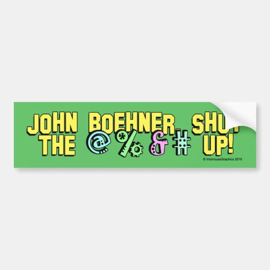 ジョンBoehnerは@%&#を締めました! バンパーステッカー (正面)