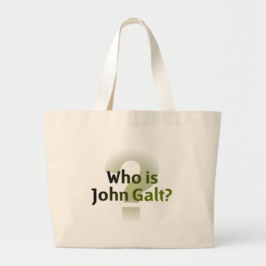ジョンGaltはだれですか。 ラージトートバッグ (正面)