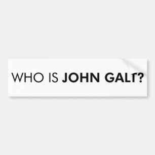 ジョンGaltはだれですか。 質問 バンパーステッカー