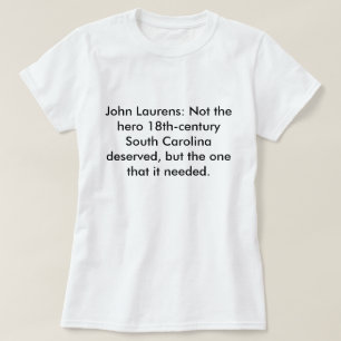 ジョンLaurens: 値されるない英雄SC Tシャツ
