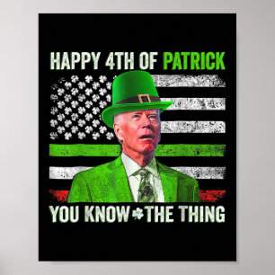 ジョーおもしろいバイデン氏ハッピー4th Of 7月混乱St Patr ポスター