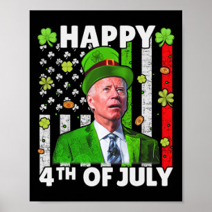 ジョーおもしろいバイデン氏ハッピー4th Of 7月混乱St Patr ポスター
