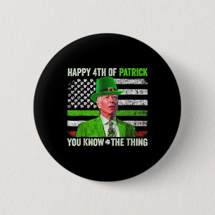 ジョーおもしろいバイデン氏ハッピー4th Of 7月混乱St Patr 缶バッジ