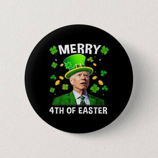 ジョーおもしろいバイデン氏メリーSt patricks day4th Of Easte 缶バッジ (正面)