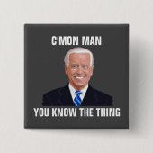 ジョーおもしろいバイデン氏C'MONマンボタン 缶バッジ (正面)