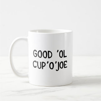 ジョーのコーヒー・マグ-よい「Ol Cup'O'Joeのコップ コーヒーマグカップ