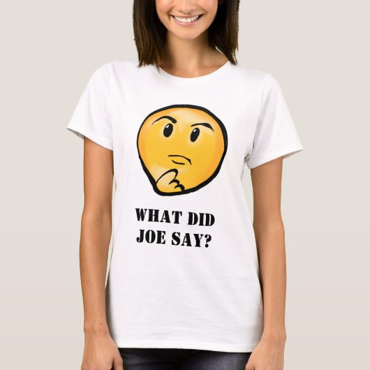 ジョーは何と言った Tシャツ (正面)