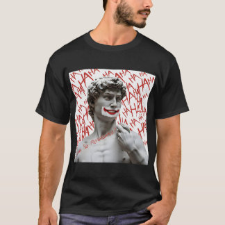 ジョーカーのデイヴィッド | 笑えるルネサンスのパロディームーム Tシャツ