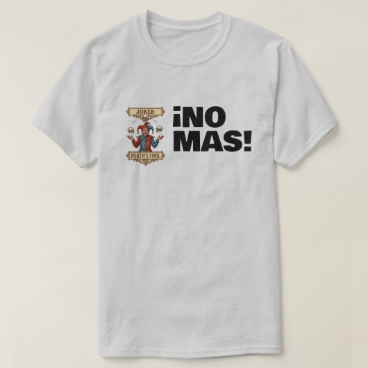 ジョーカーはもういらないTシャツ Tシャツ (デザイン正面)