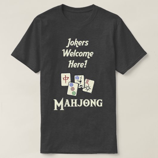 ジョーカー歓迎ここ楽しいゲー遊ムマジョング Tシャツ (デザイン正面)