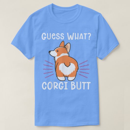 ジョークおもしろいスゲットゲットコーギお尻 Tシャツ (デザイン正面)