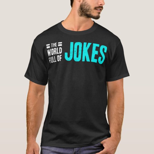 ジョークだらけの世界 Tシャツ (正面)