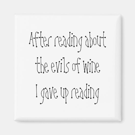 ジョーク黒と白ワイン引用文ギフトおもしろいノベルティ マグネット (正面)