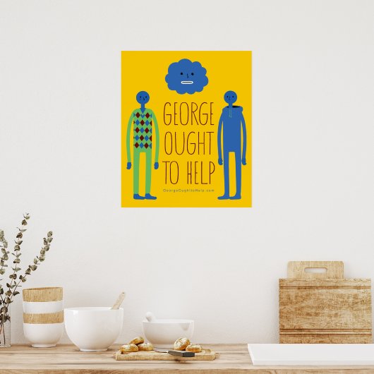 ジョージはポスターを張救済るべきである ポスター (キッチン)