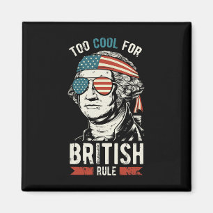 ジョージカッコいい・ワシントンFor British Rule Of Jul マグネット
