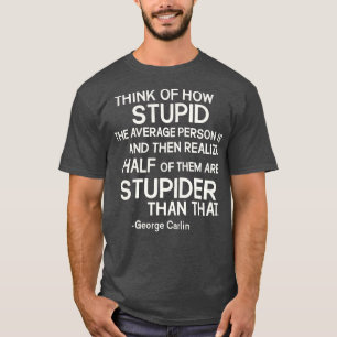 ジョージライン 馬鹿げた名言 Tシャツ
