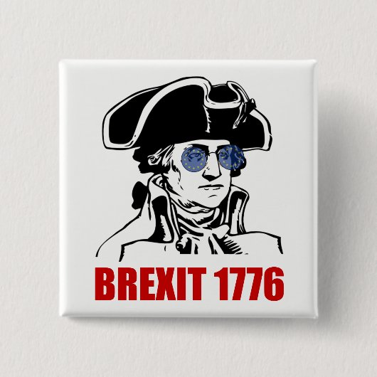 ジョージワシントンBrexit 1776 EU国旗のサングラス 缶バッジ (正面)