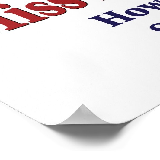 ジョージ恋しく思ブッシュ/私は少し? ポスター (角)