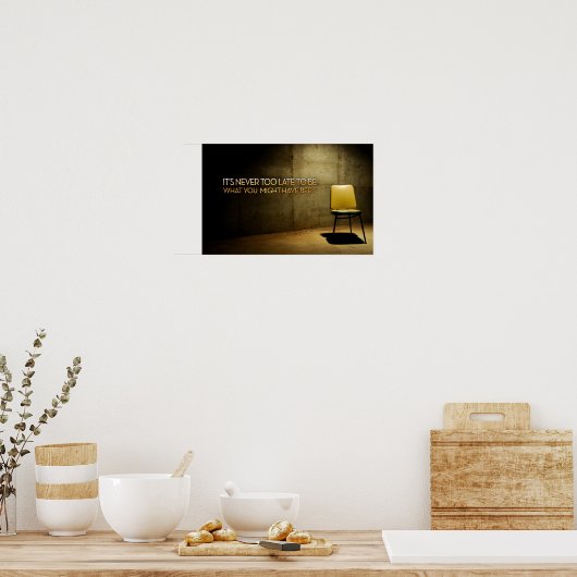 ジョージ感動的エリオット引用文「決して遅すぎない」 ポスター (キッチン)