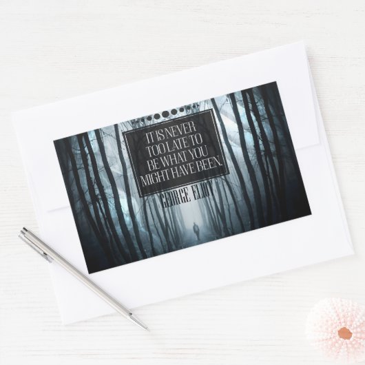 ジョージ感動的エリオット引用文「決して遅すぎない」 長方形シール (封筒)