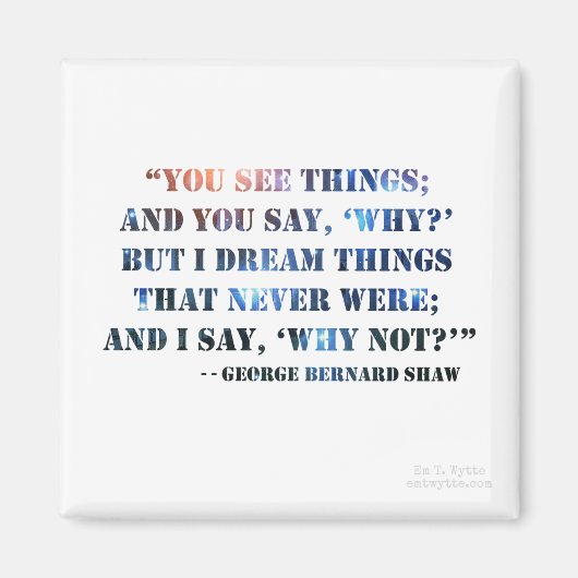 ジョージ・バーナード感動的・ショー引用文マグネット マグネット (正面)