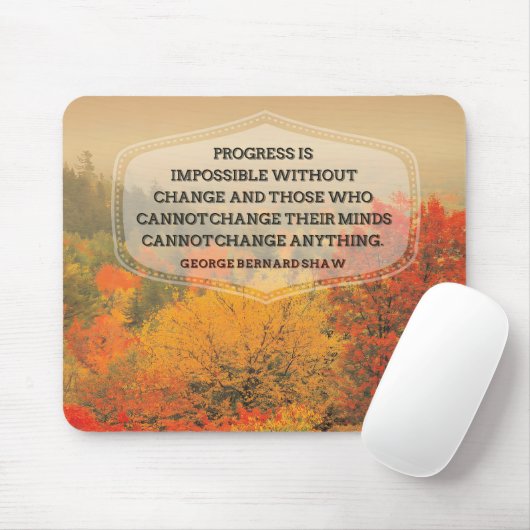 ジョージ・バーナード感動的・ショー引用文「Change」 マウスパッド (マウス)