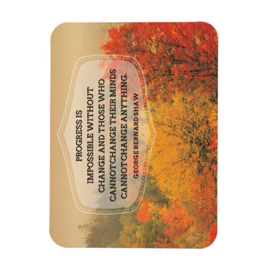 ジョージ・バーナード感動的・ショー引用文「Change」 マグネット (縦)