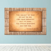 ジョージ・パトン将軍による戦争引用文の目的 キャンバスプリント (インサイチュ (ウッドフロア))