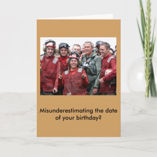 ジョージ・ブッシュの遅れてバースデー・カード カード (正面)