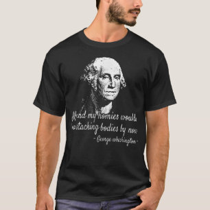 ジョージ・ミーと私の家はスタッキン・体 Tシャツ