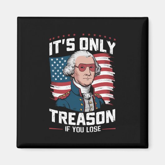 ジョージ・ワシントン君が負けるのは反もし逆だけじゃない マグネット (正面)