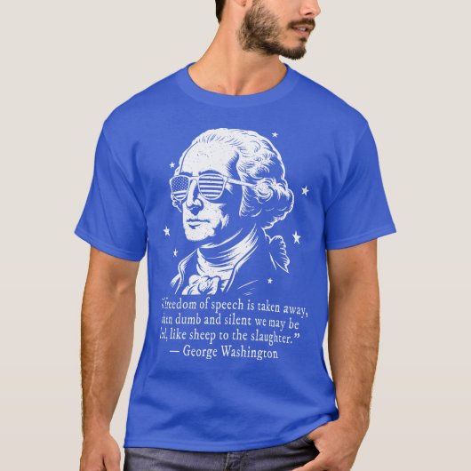ジョージ・ワシントン 言論の自由の名言 Tシャツ (正面)