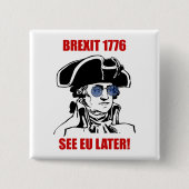 ジョージ・ワシントンBrexit 1776年のEUはサングラスに印を付けます 缶バッジ (正面)