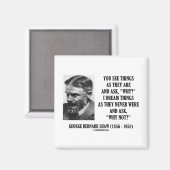 ジョージ・B・ショーが夢を見たのは決して理由がなかったのか？ マグネット (正面/裏面)