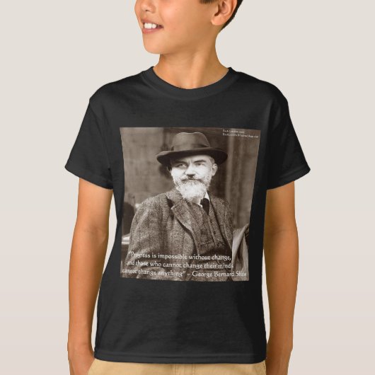 ジョージ・B・ショー "何かを変える" 名言ギフト Tシャツ (正面)