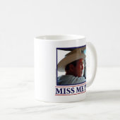 ジョージWブッシュは私をまだ恋しく思っています コーヒーマグカップ (正面右)