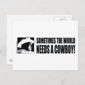 ジョージWブッシュ – 時には世界がカウボーイを必要 ポストカード (正面/裏面)