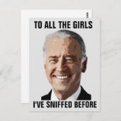 ジョーバイデン氏私が以前嗅いだ女の子たち全員 ポストカード (正面/裏面)