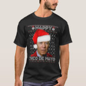 ジョーバイデン氏醜いクリスマスセーターSanta Happy Cinco Tシャツ (正面)