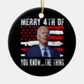 ジョーメリーバイデン氏4th知っている…事 セラミックオーナメント (正面)