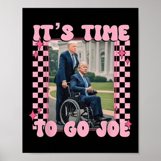 ジョー・トランプ2024に行くおもしろい時間だ ポスター (正面)