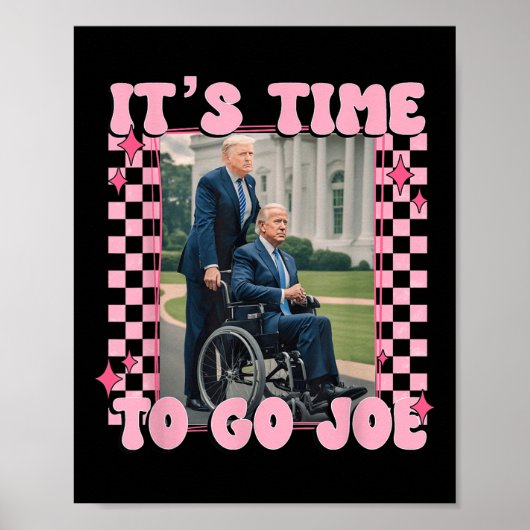 ジョー・トランプ2024に行く時おもしろい間 ポスター (正面)