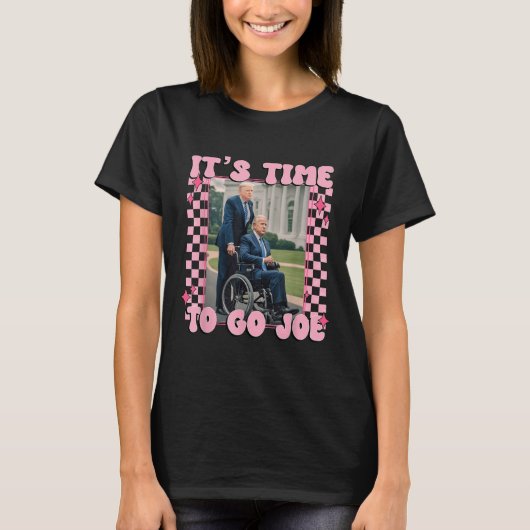 ジョー・トランプ2024に行く時おもしろい間 Tシャツ (正面)