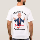 ジョー·バイデン氏I忘れこのメッセージ Tシャツ (裏面)